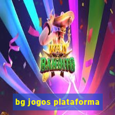 bg jogos plataforma